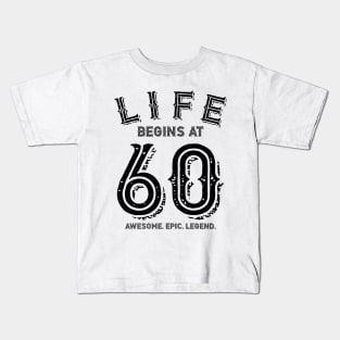 Life Begins at 60 Kids T-Shirt